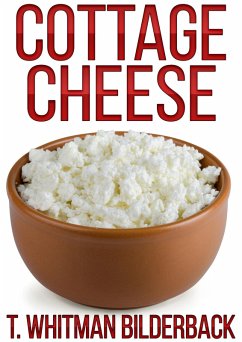 Cottage Cheese - A Short Story (eBook, ePUB) - Bilderback, T. Whitman