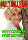 But I Could Be Your Mother! (eBook, ePUB)