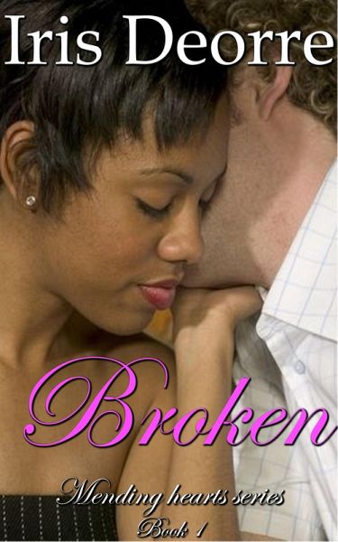 Broken (Mending Hearts, #1) (eBook, ePUB) Broken (Mending Hearts, #1) (eBook, ePUB)