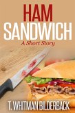 Ham Sandwich - A Short Story (eBook, ePUB)