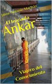 El Iniciado Ankar (eBook, ePUB)