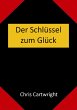 Der Schlüssel zum Glück (eBook, ePUB) - Bild 1