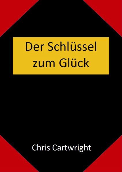 Der Schlüssel zum Glück (eBook, ePUB)