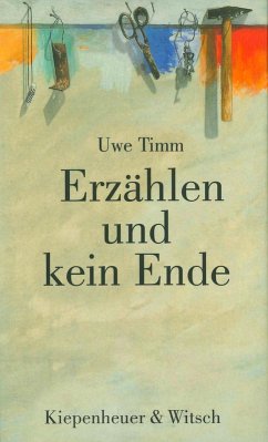 Erzählen und kein Ende (eBook, ePUB) - Timm, Uwe