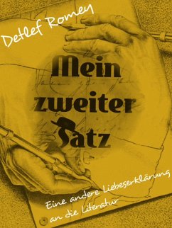 Mein zweiter Satz (eBook, ePUB) - Romey, Detlef