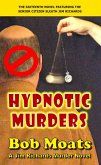 Hypnotic Murders (Jim Richards Murder Novels, #16) (eBook, ePUB)