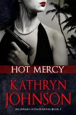Hot Mercy (Affairs of State, #2) (eBook, ePUB) Hot Mercy (Affairs of State, #2) (eBook, ePUB)
