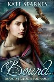 Bound (Bound Trilogy, #1) (eBook, ePUB)