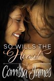 So Wills the Heart (Great Plains Romance, #4) (eBook, ePUB)