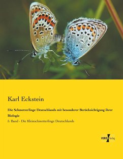 Die Schmetterlinge Deutschlands mit besonderer Berücksichtigung ihrer Biologie - Eckstein, Karl