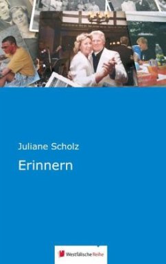 Erinnern - Scholz, Juliane