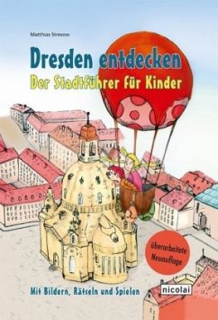 Dresden entdecken - Stresow, Matthias