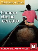 L'amore che ho cercato (eBook, ePUB)