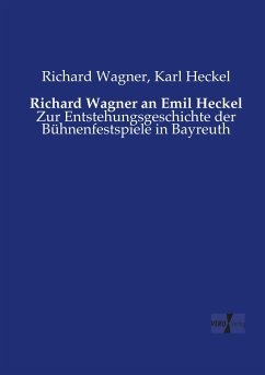 Richard Wagner an Emil Heckel - Wagner, Richard;Heckel, Karl