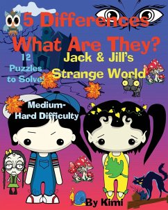5 Differences - What Are They? Jack & Jill's Strange World - Kimi, Kimi