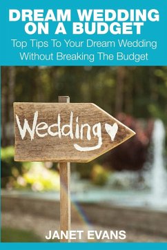 Dream Wedding on a Budget - Evans, Janet