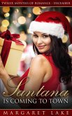 Santana is Coming to Town (Twelve Months of Romance, #12) (eBook, ePUB)