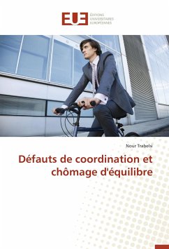 Défauts de coordination et chômage d'équilibre - Trabelsi, Nour