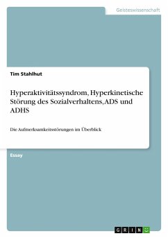 Hyperaktivitätssyndrom, Hyperkinetische Störung des Sozialverhaltens, ADS und ADHS - Stahlhut, Tim