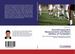 Kinanthropometric Measurements and Motor Abilities of Footballers - Kumar, Satinder