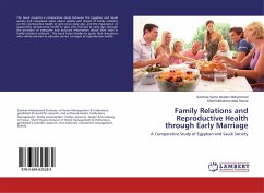 Family Relations and Reproductive Health through Early Marriage - Ibrahim Mohammed, Samhaa Samir;Attia Houria, Sherif Mohamed