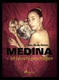 Medina – ist (durch)geschlagen (eBook, ePUB)