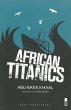 African Titanics - Bild 1