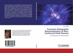 Covariant Holographic Renormalization of Non-Conformal Field Theories