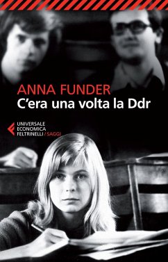 C'era una volta la DDR - Funder, Anna