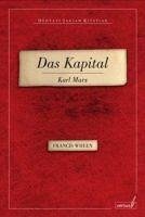 Das Kapital Karl Marx - Wheen, Francis