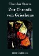Zur Chronik von Grieshuus - Bild 1