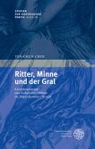 Ritter, Minne und der Gral