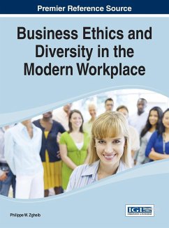 Business Ethics and Diversity in the Modern Workplace - Zgheib, Philippe W.