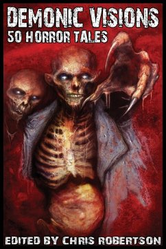 Demonic Visions 50 Horror Tales