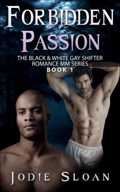Cover Forbidden Passion (Black & White Gay Shifter Romance MM Series, #1) (eBook, ePUB)