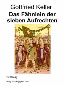 Das Fähnlein der sieben Aufrechten (eBook, ePUB) - Keller, Gottfried