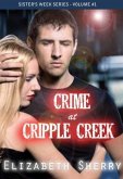 Crime at Cripple Creek (Sisters' week Series, #1) (eBook, ePUB)