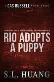 A Neurological Study on the Effects of Canine Appeal on Psychopathy, or, Rio Adopts a Puppy (Cas Russell Series) (eBook, ePUB)
