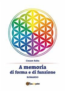 A memoria di forma e di funzione (eBook, ePUB) - SABA, CESARE