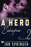 A Hero Escapes (Pleasure Bound, #2) (eBook, ePUB) A Hero Escapes (Pleasure Bound, #2) (eBook, ePUB)