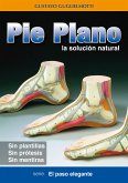 Pie Plano - La solución natural (fixed-layout eBook, ePUB)