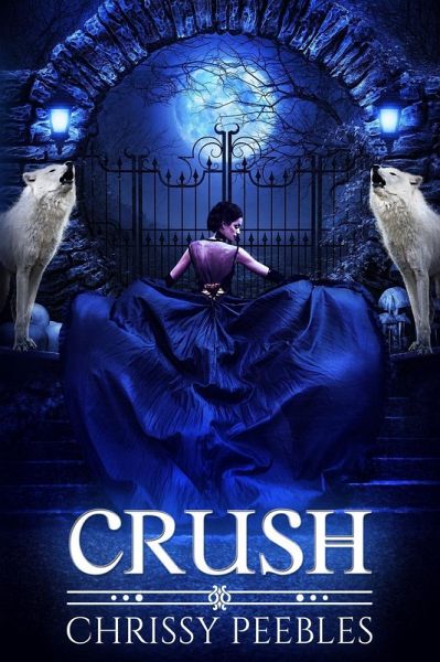 Crush (The Crush Saga, #1) (eBook, ePUB) Crush (The Crush Saga, #1) (eBook, ePUB)