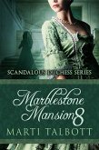 Marblestone Mansion, Book 8 (Scandalous Duchess Series, #8) (eBook, ePUB)