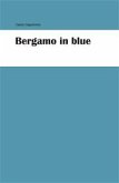 Bergamo in blue (eBook, PDF)