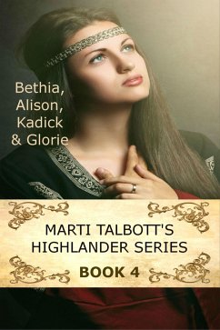 Marti Talbott's Highlander Series 4 (eBook, ePUB) - Talbott, Marti