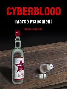 Cyberblood (eBook, ePUB) - Mancinelli, Marco