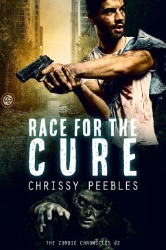 Cover The Zombie Chronicles - Book 2 - Race for the Cure (eBook, ePUB)