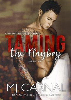 Taming the Playboy (The Moretti Novels, #2) (eBook, ePUB) - Carnal, Mj