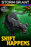 Shift Happens (Borderless Observers Org., #1) (eBook, ePUB) Shift Happens (Borderless Observers Org., #1) (eBook, ePUB)