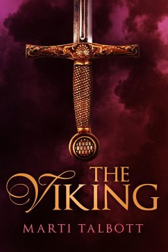 The Viking (The Viking Series, #1) (eBook, ePUB) - Talbott, Marti